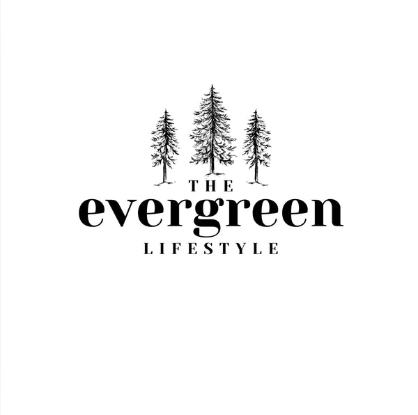 The Evergreen Lifestyle